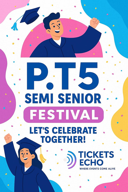 P.T5 semi senior festival